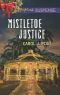 [Cedar Key 03] • Mistletoe Justice